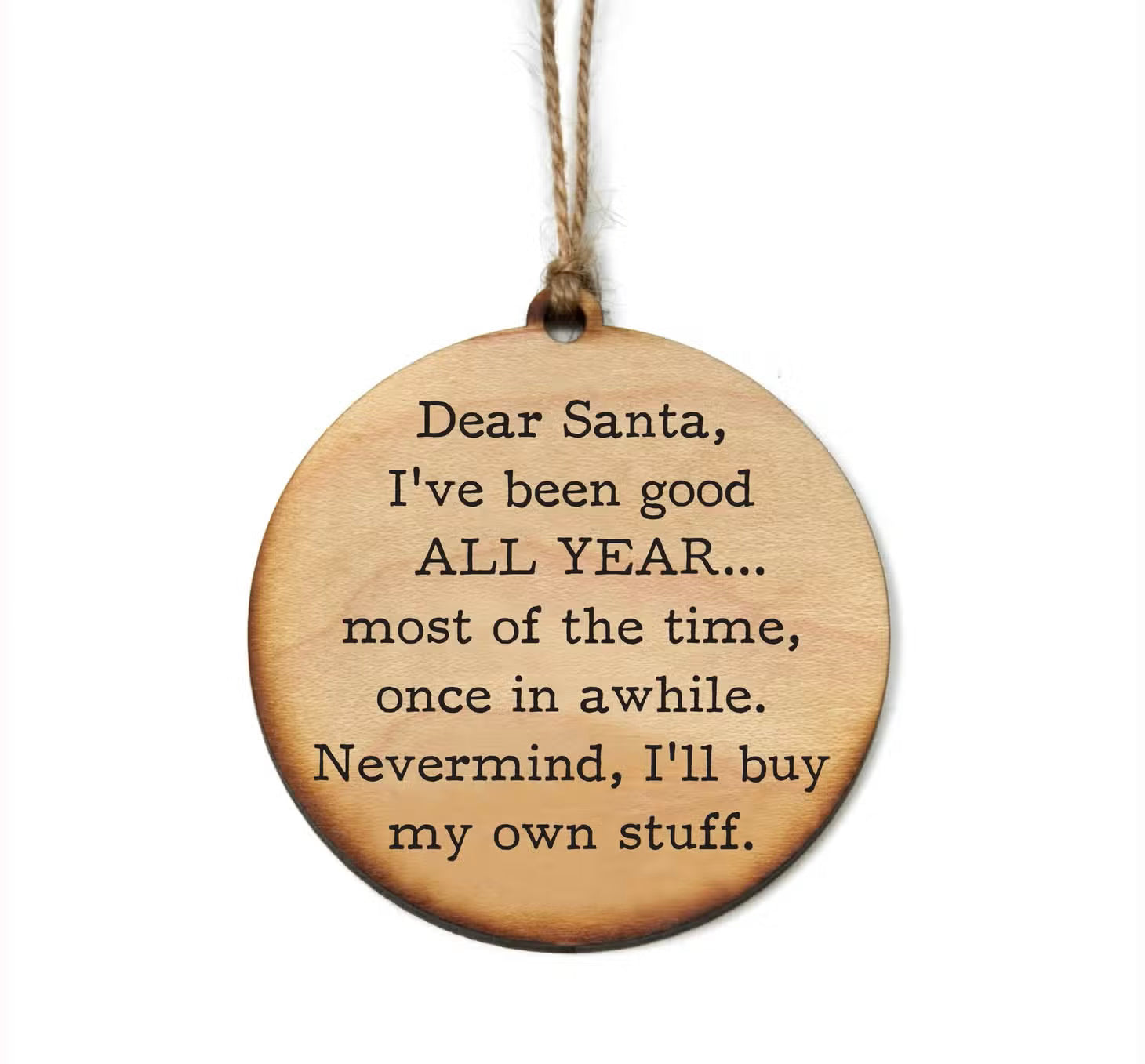 Dear Santa Wood Ornament