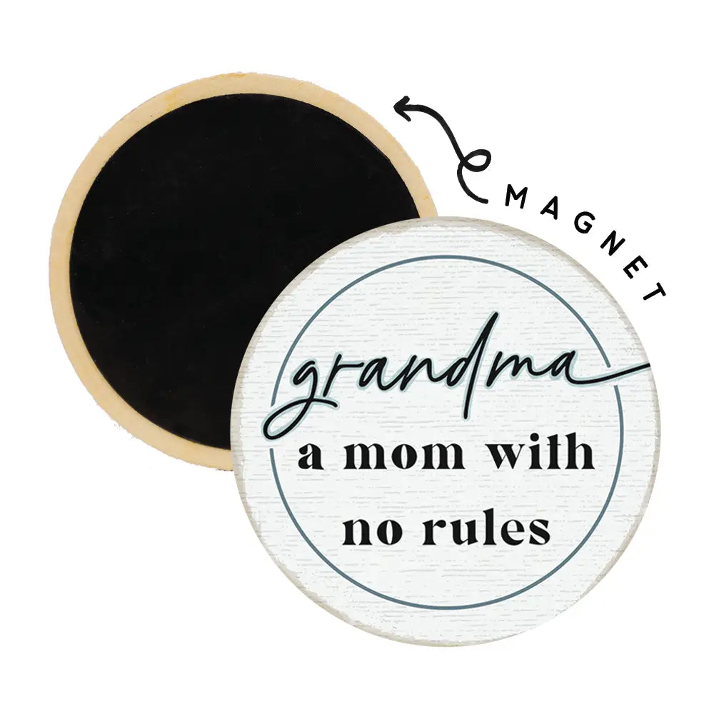 Grandma No Rules Round Magnet