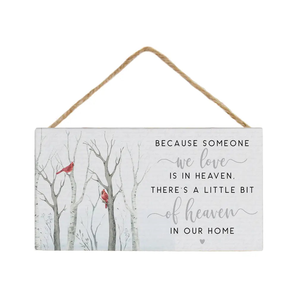 Someone We Love Hanging Sign