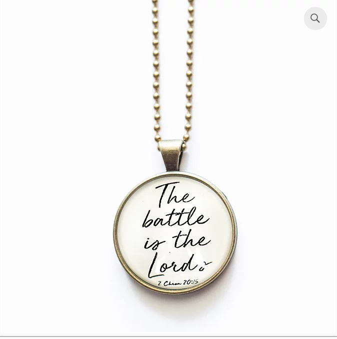 The Battle is the Lord’s Necklace