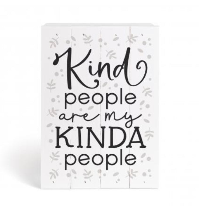 Kind People Pallet Sign
