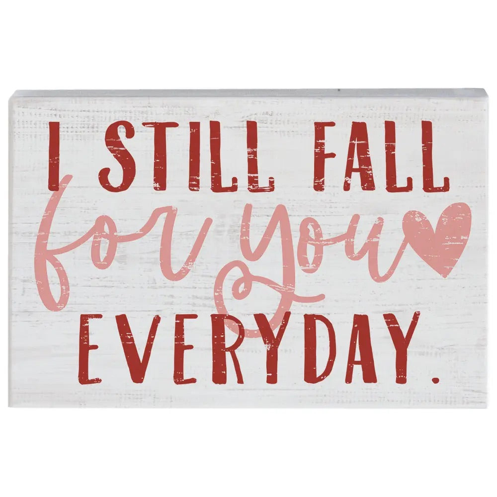 Fall For You Block Sign