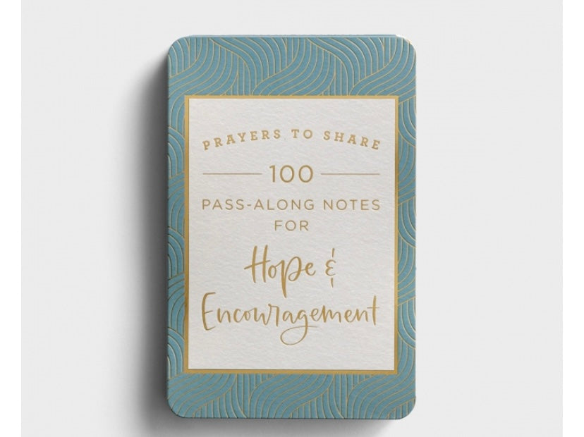 Prayers to Share - 100 Pass Along Notes for Hope & Encouragement
