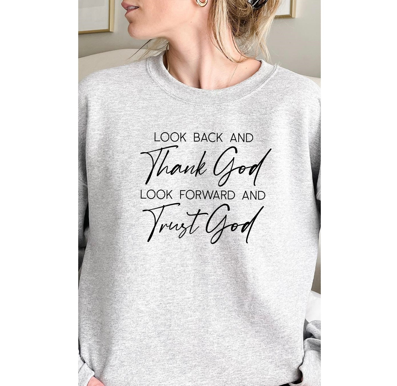 Thank God Trust God Graphic Sweatshirt