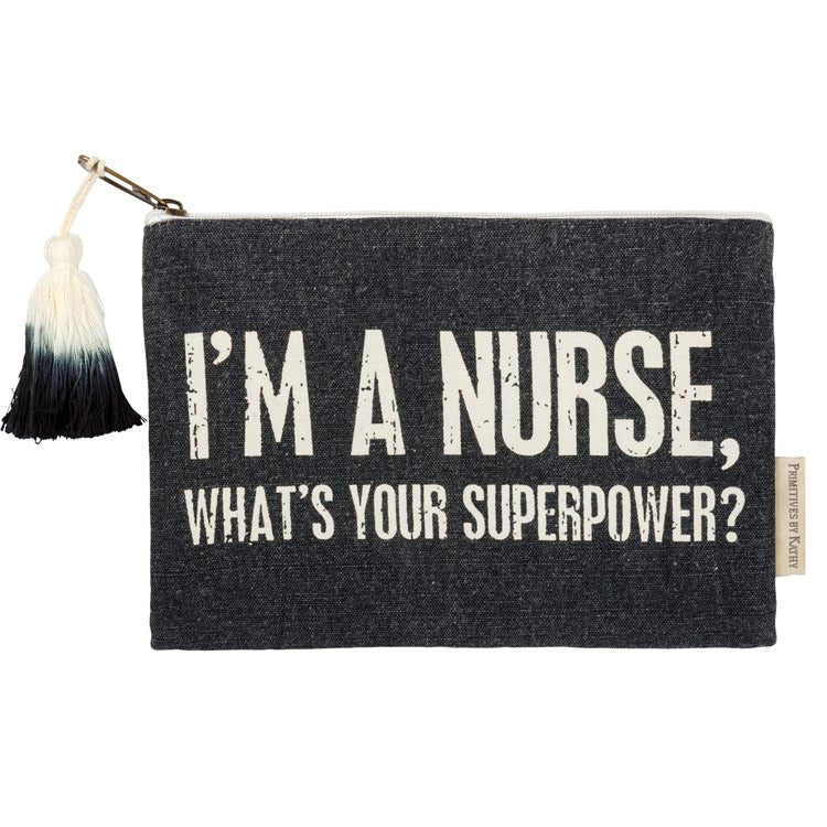 I’m a Nurse Zipper Pouch