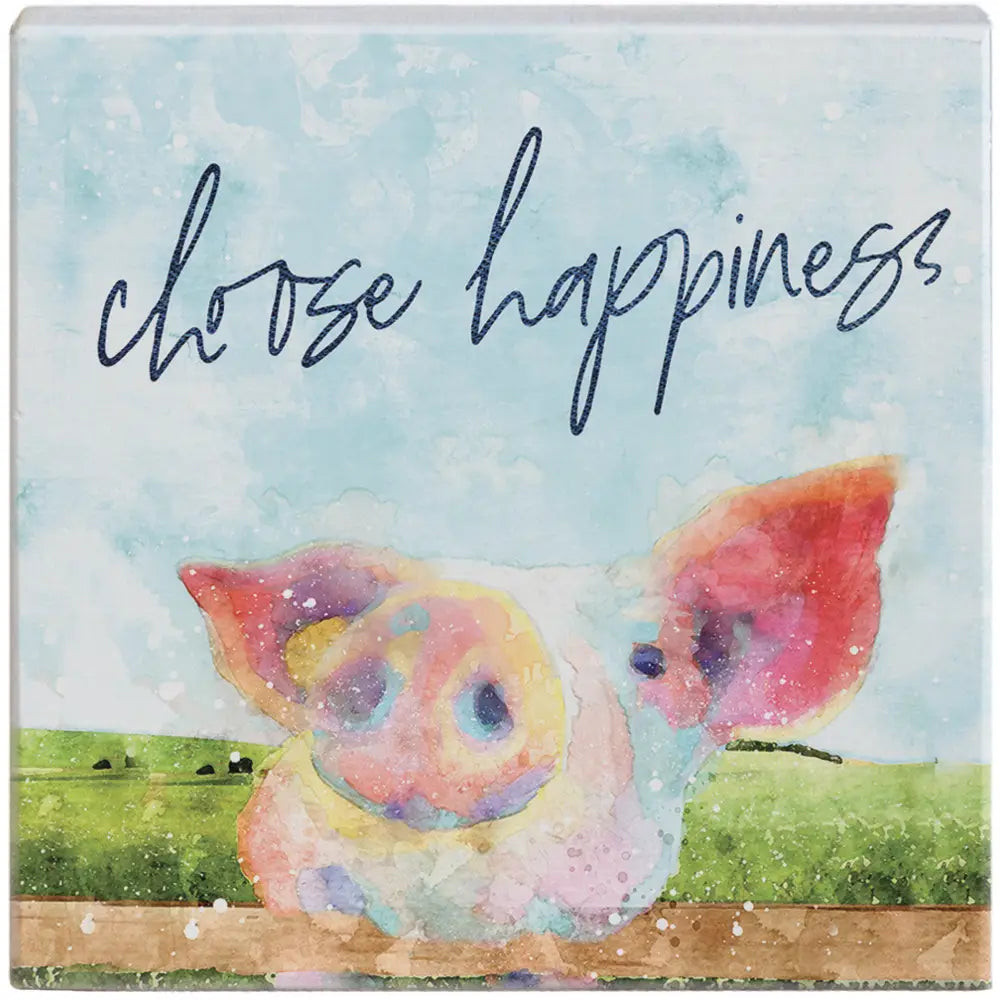 Choose Happiness Pig Wood Block Sign