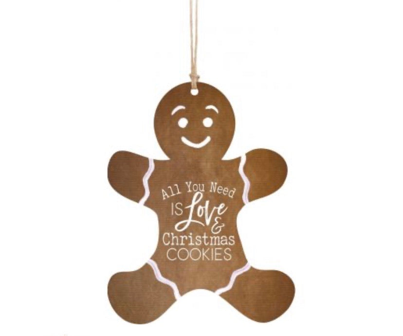 All You Need Gingerbread Ornament