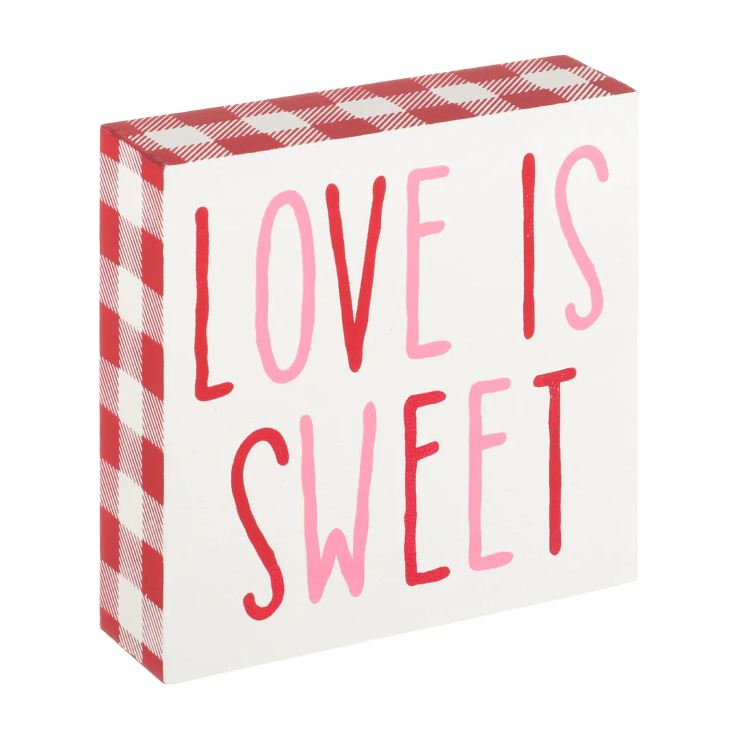 Love is Sweet Block Sign