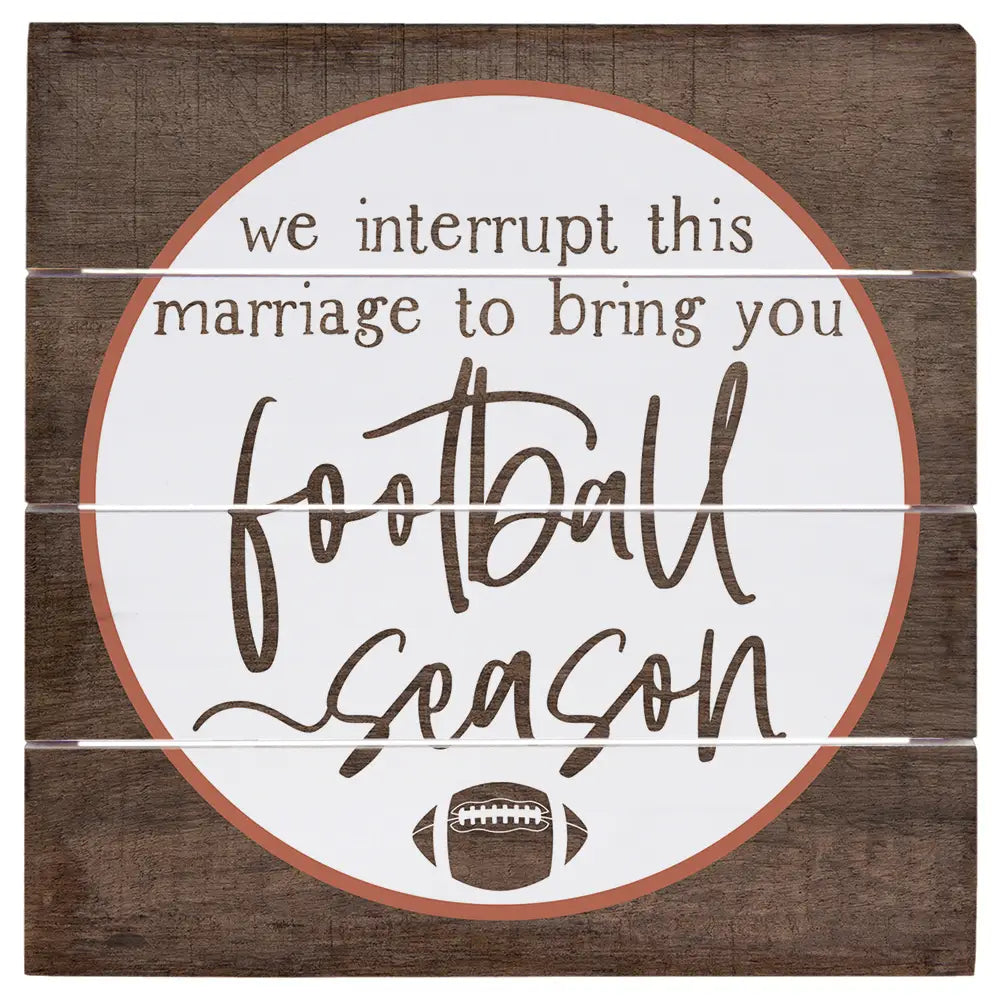 Marriage Football Pallet Sign