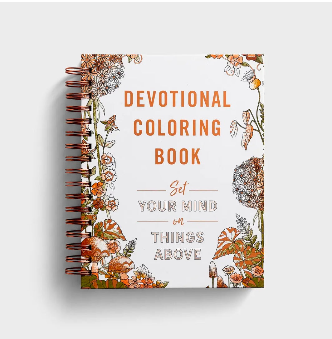 Set Your Mind on Things Above : Devotional Coloring Book