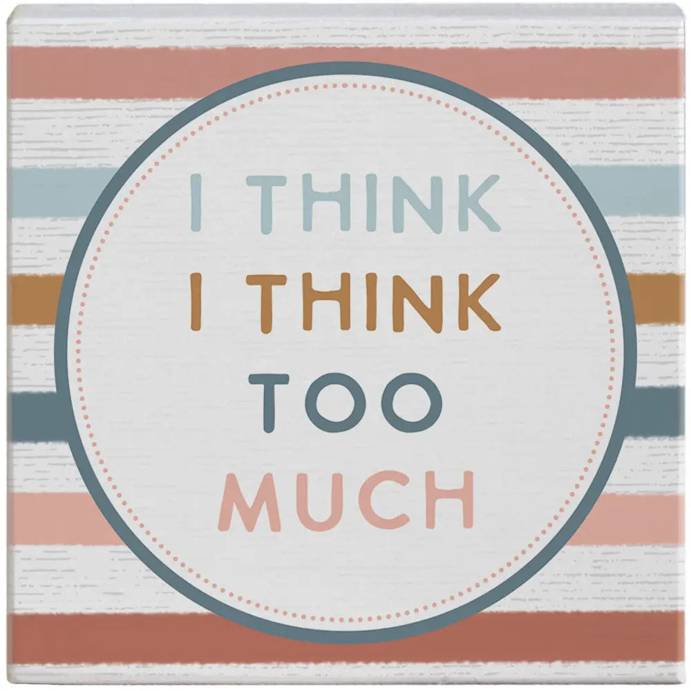 I Think Too Much Gift-A-Block