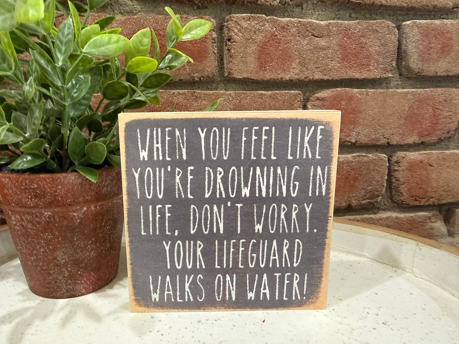 Walks on Water Wood Sign