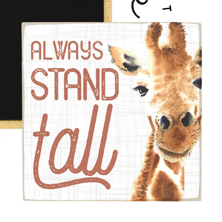Always Stand Tall Magnet