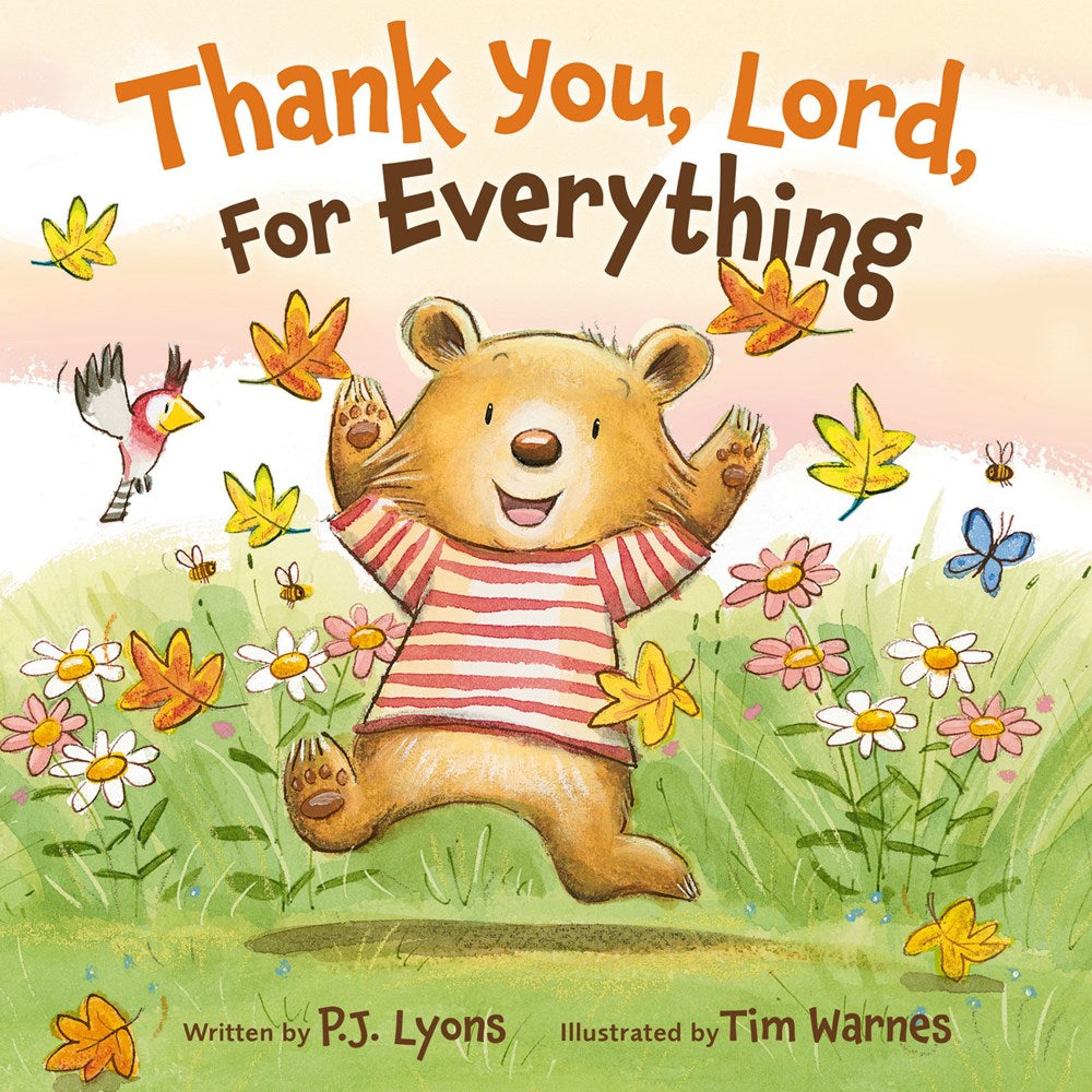 Thank You Lord for Everything Board Book