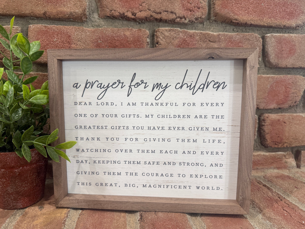 A Prayer for my Children Framed Sign