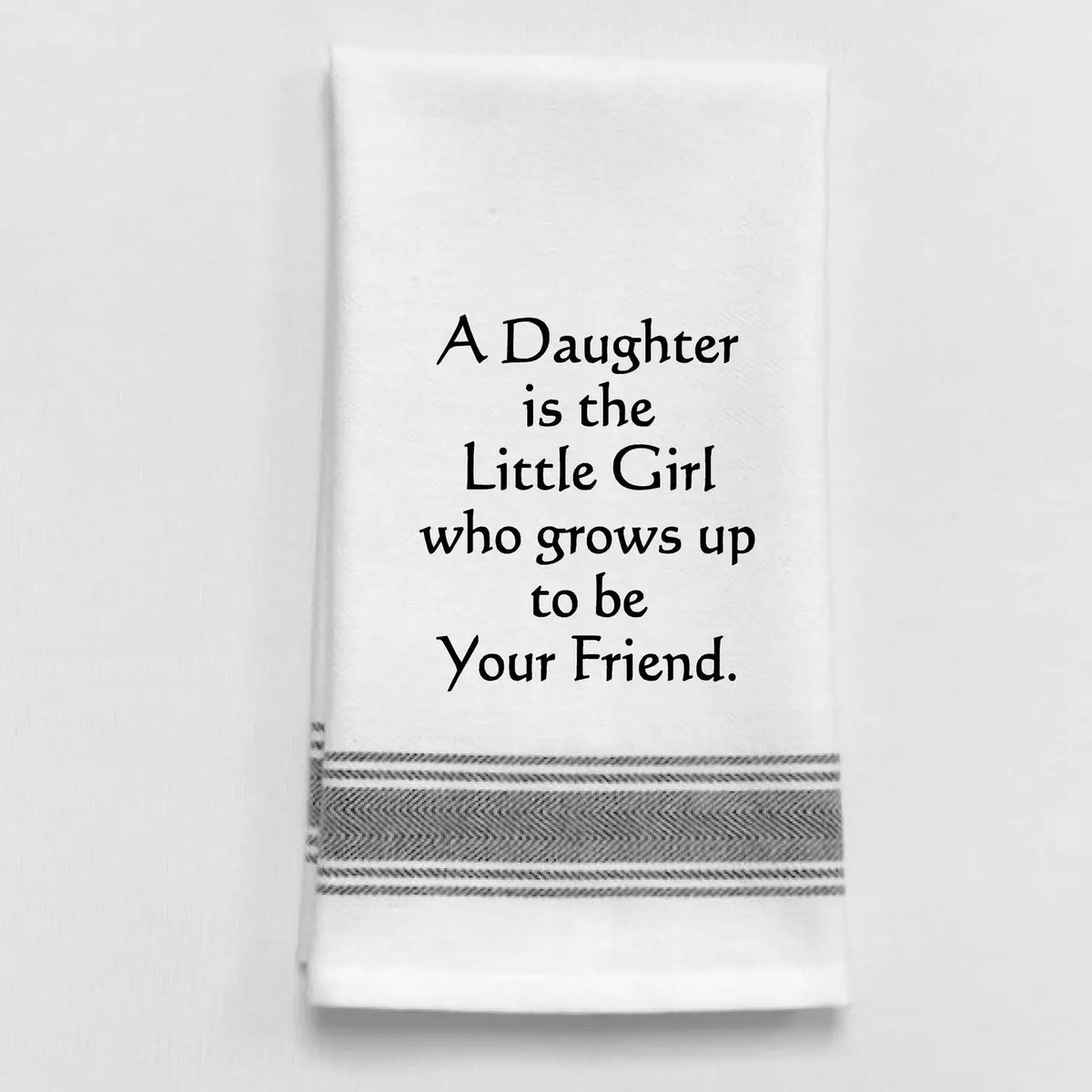 Daughter is a Little Girl Towel