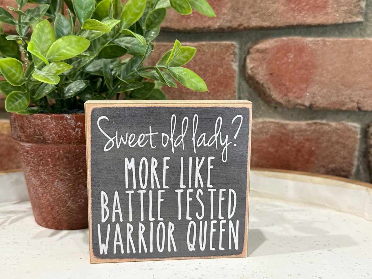 Sweet Old Lady Wood Sign