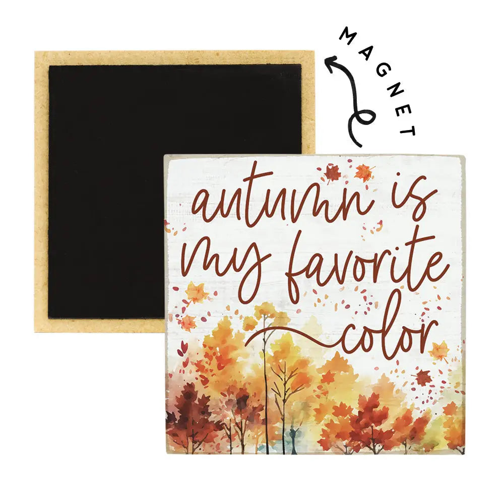 Autumn is my Favorite Color Magnet
