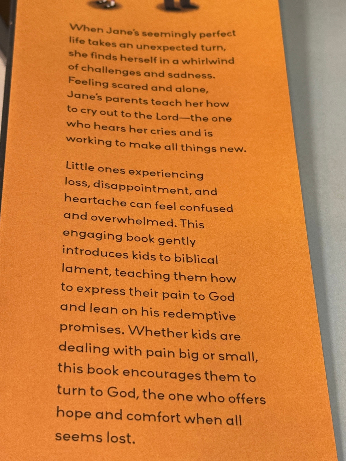 He Always Hears : A Story for Kids on Grief, Lament, and Hope