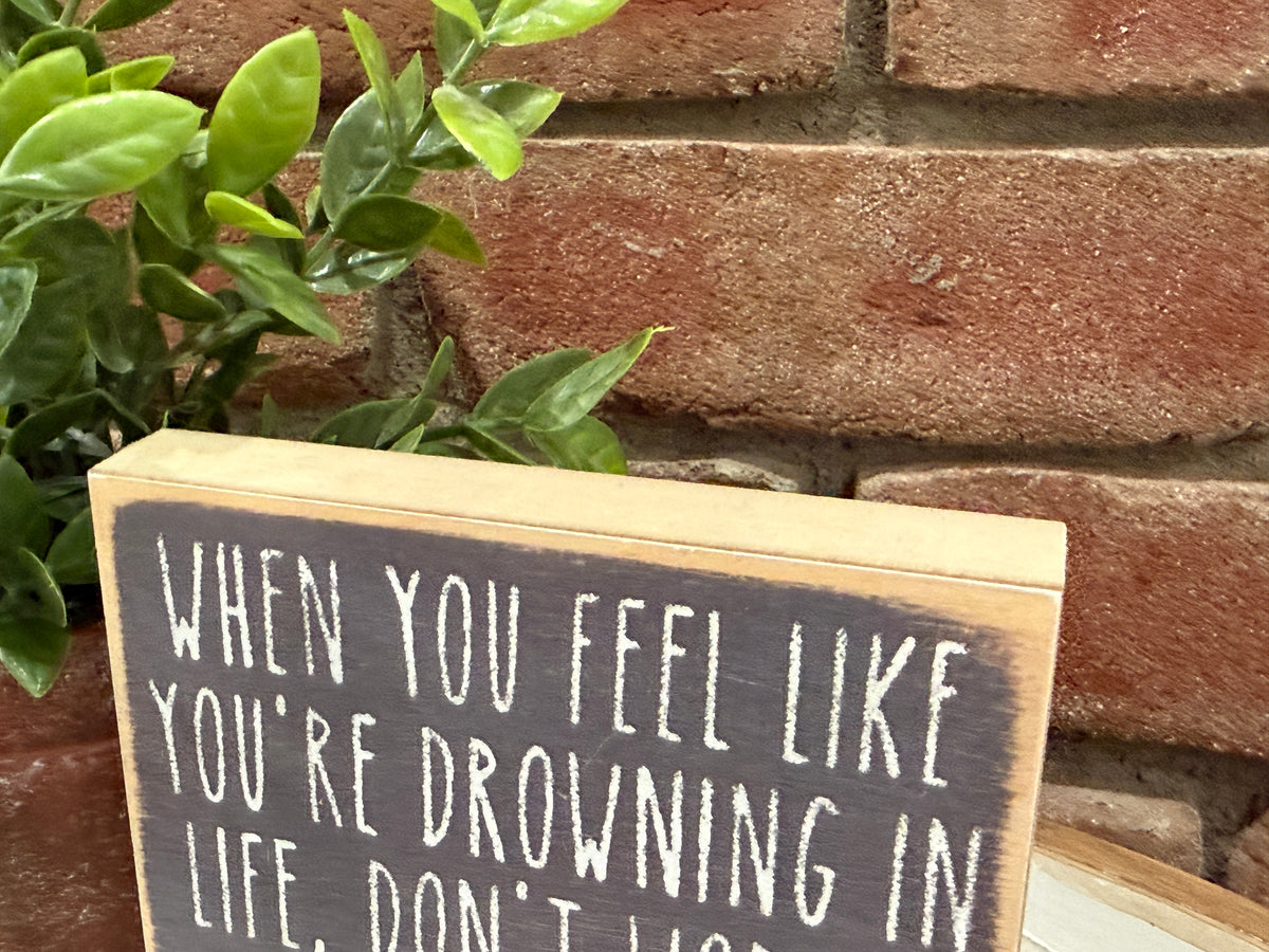 Walks on Water Wood Sign