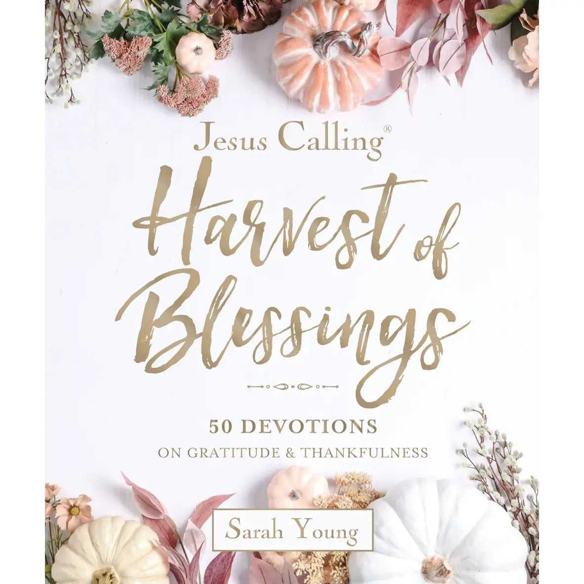 Jesus Calling : Harvest of Blessings Devotional