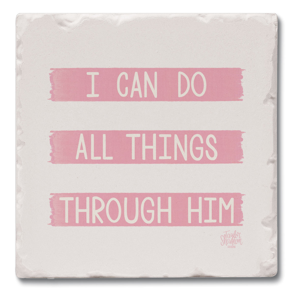 I Can Do All Things Coaster