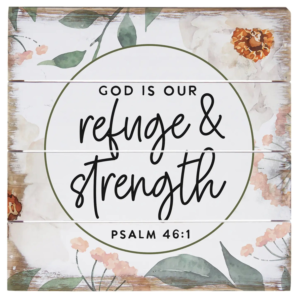 Refuge &amp; Strength Pallet Sign