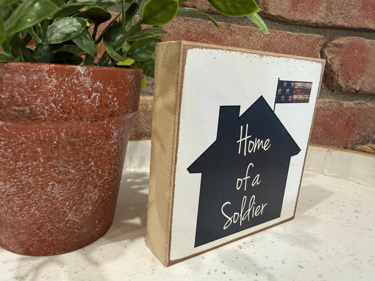 Home of Soldier Wood Sign