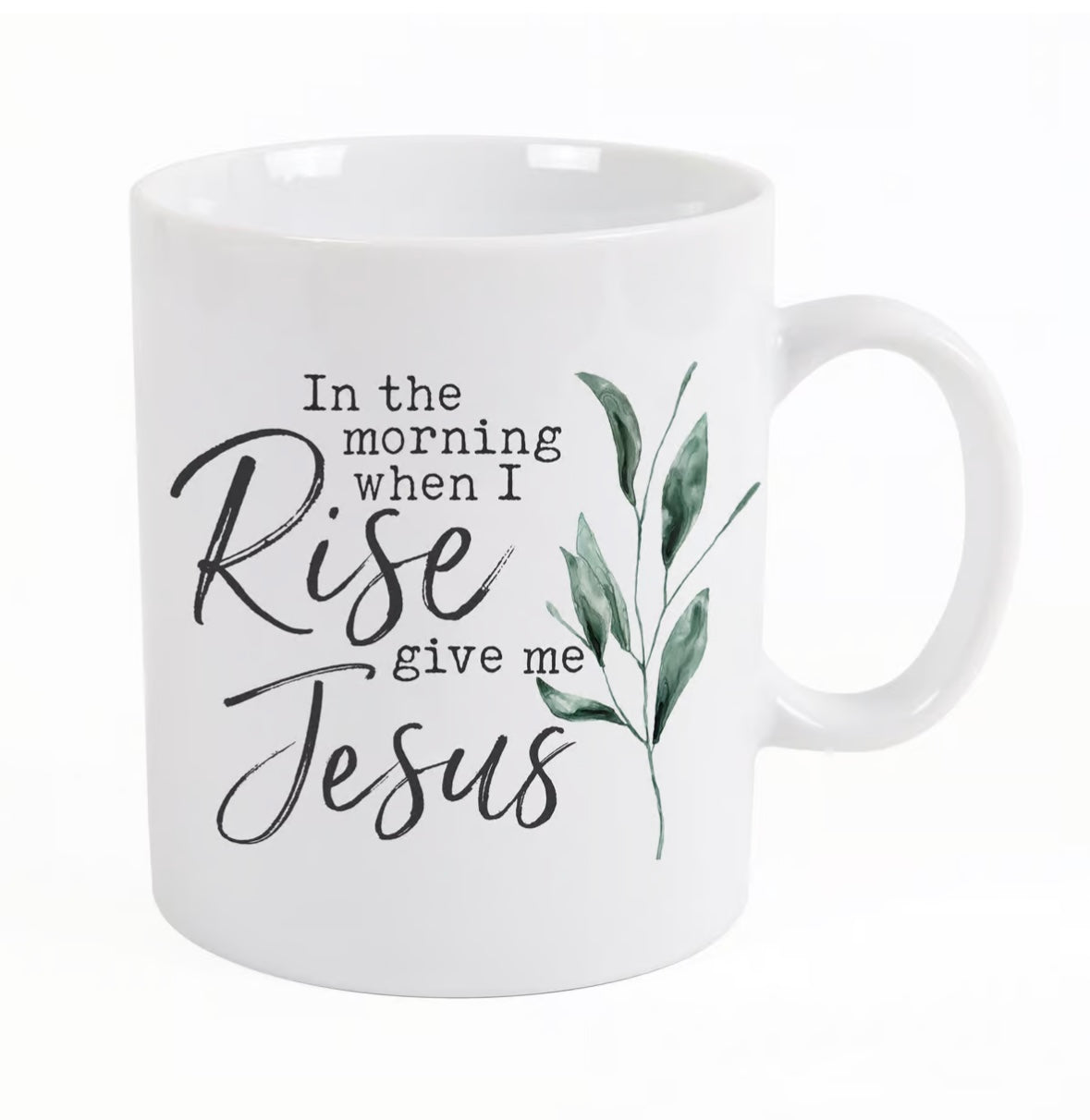 In the Morning When I Rise Mug