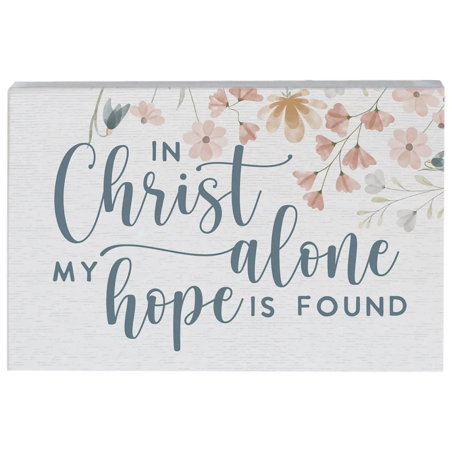 In Christ Alone Wood Block Sign
