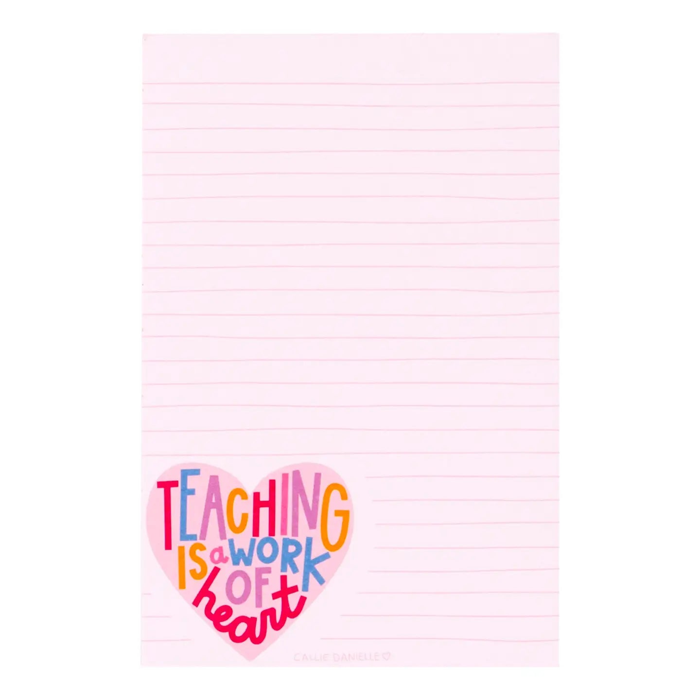 Teaching is work of heart notepad