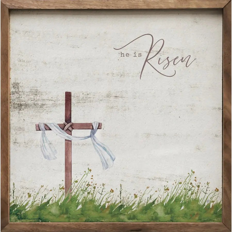 He is risen framed sign