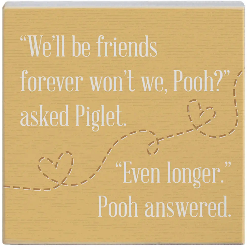 Friends Forever Pooh Wood Block Sign