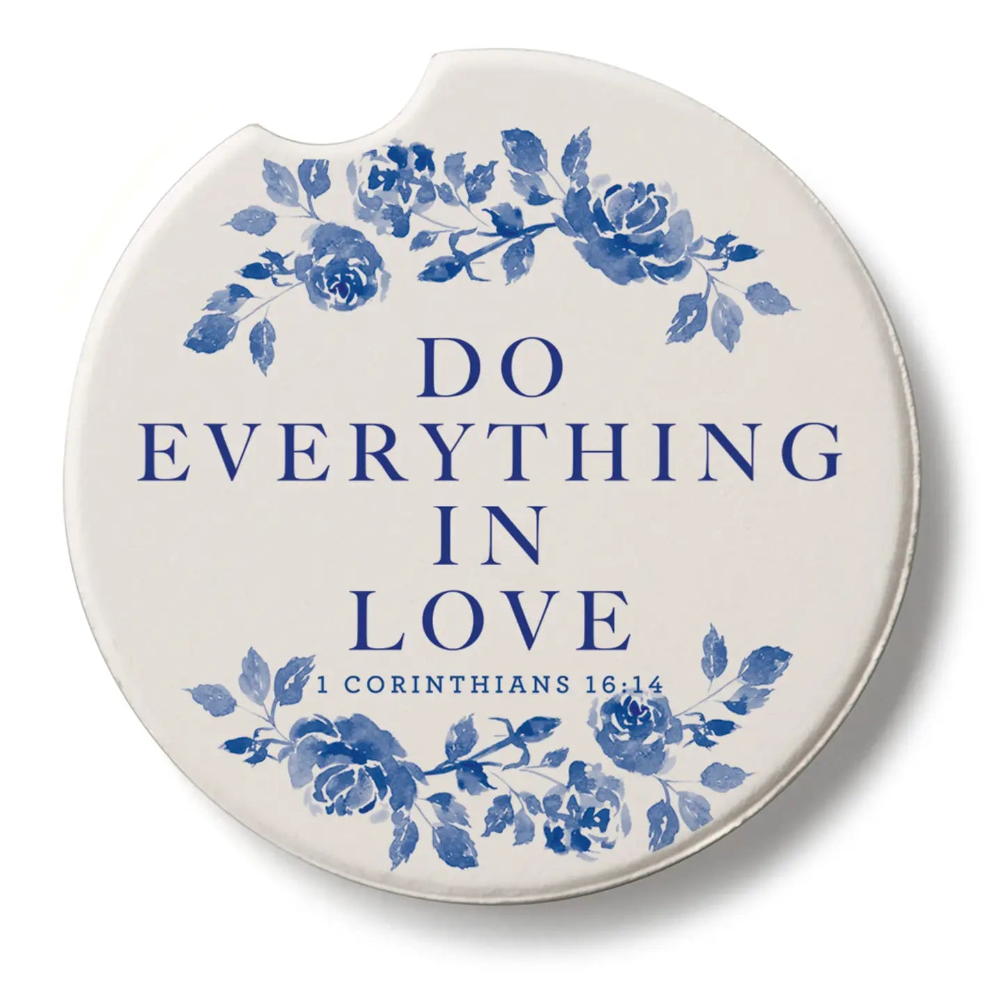 Do Everything in Love Car Coaster