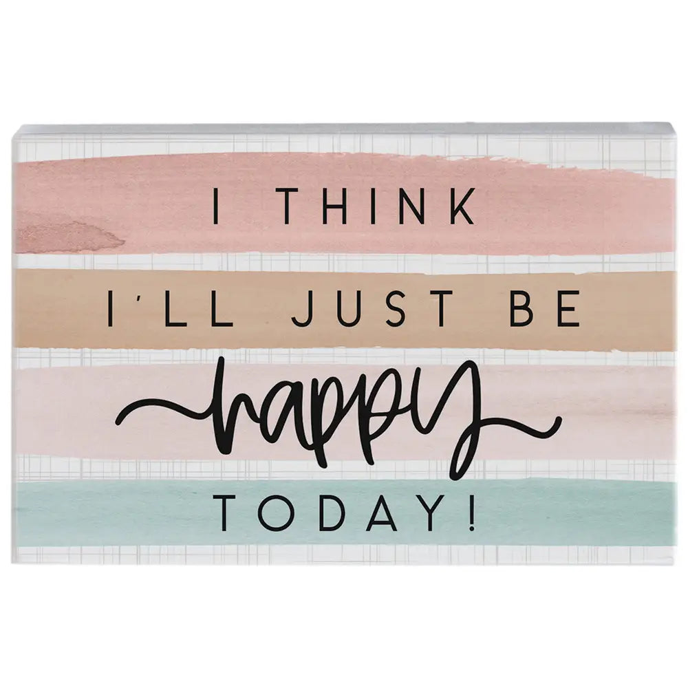 Be Happy Wood Block Sign
