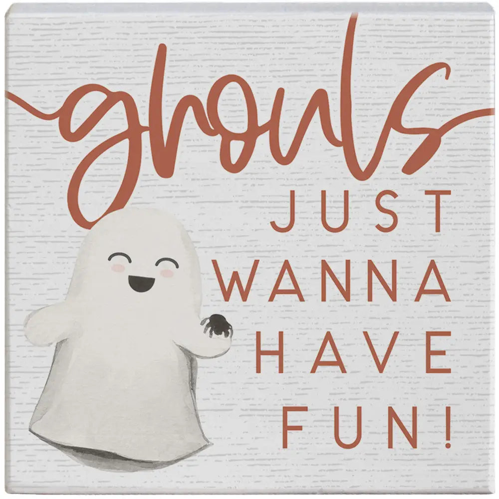 Ghouls Wood Block Sign