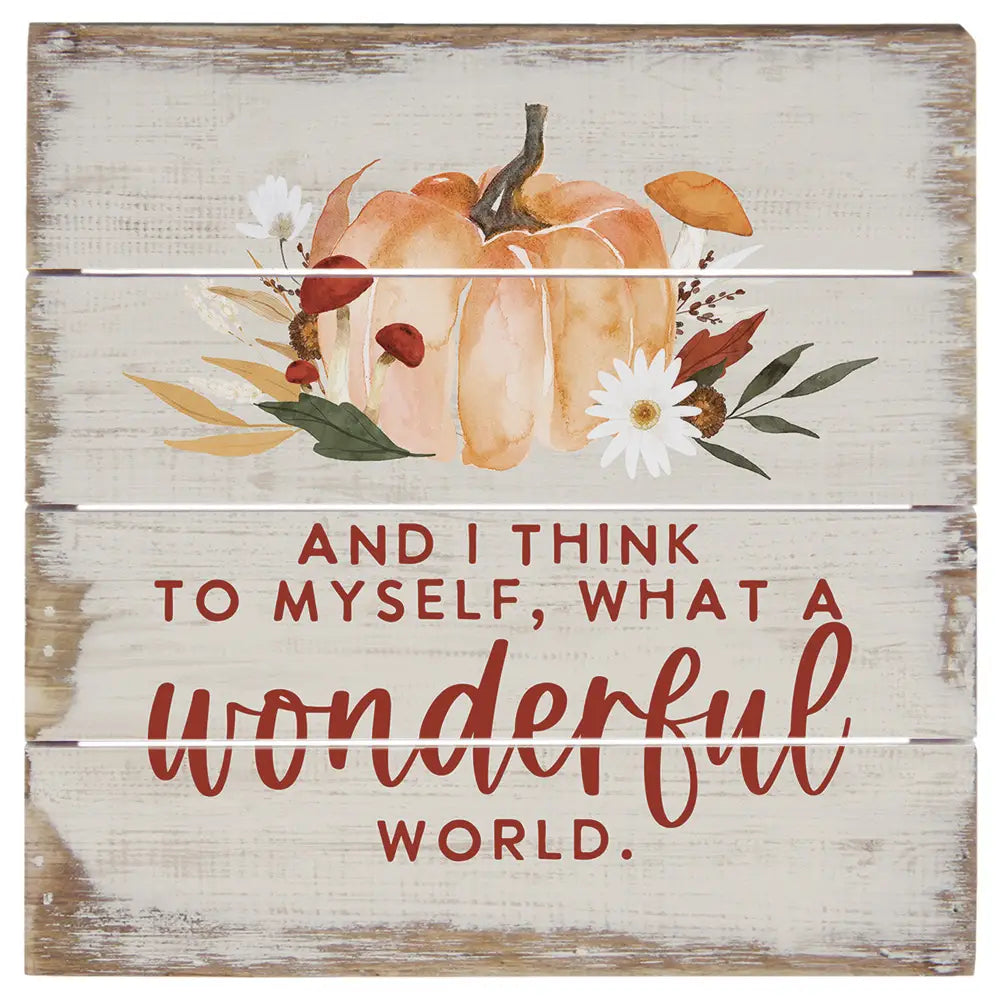 What a Wonderful World Pallet Sign