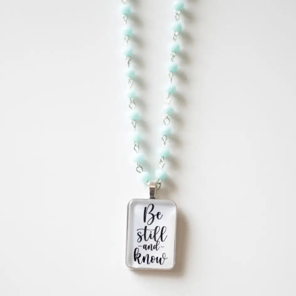 Be Still and Know Necklace