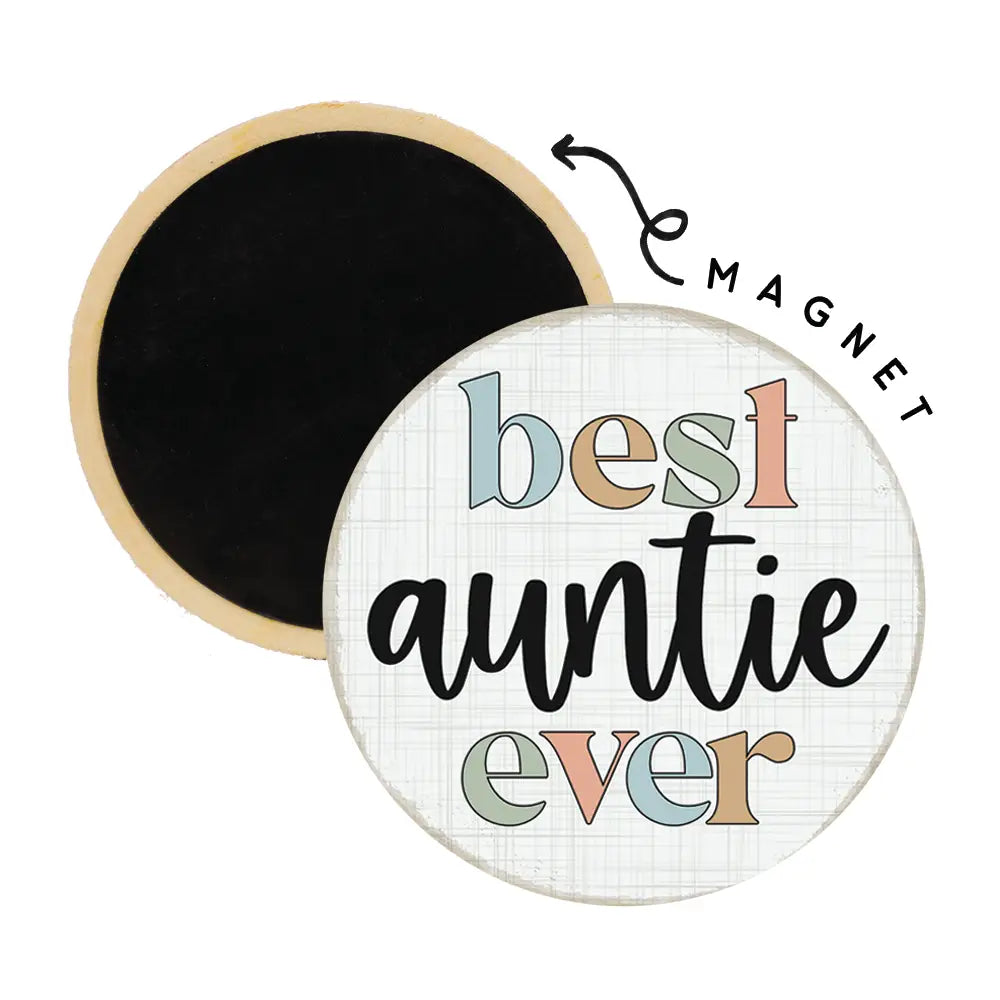 Best auntie ever round magnet