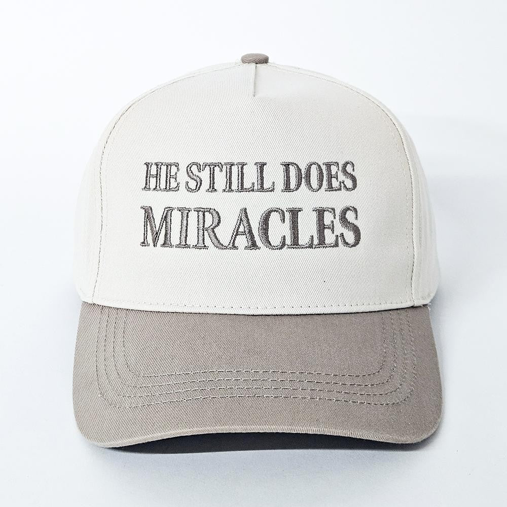 He Still Does Miracles Baseball Cap - 2 Styles