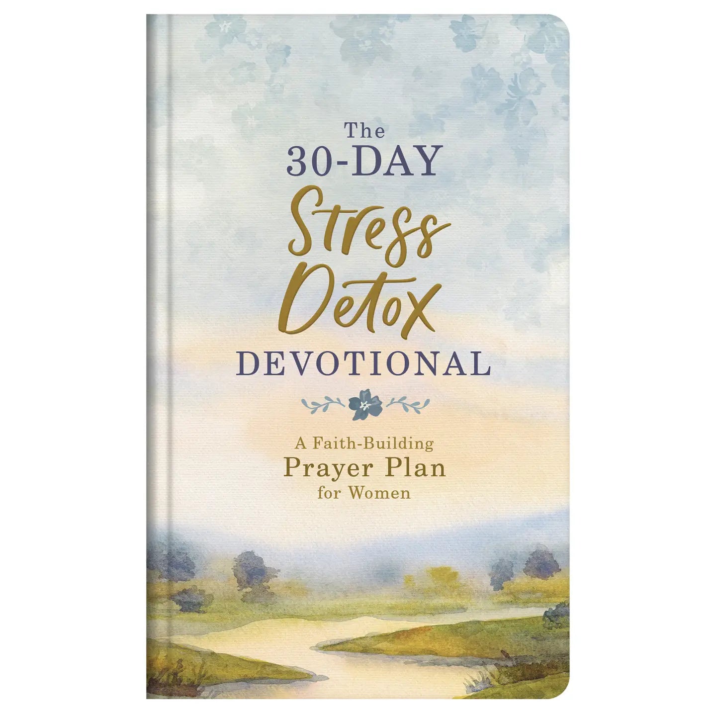 30 Day Stress Detox Devotional