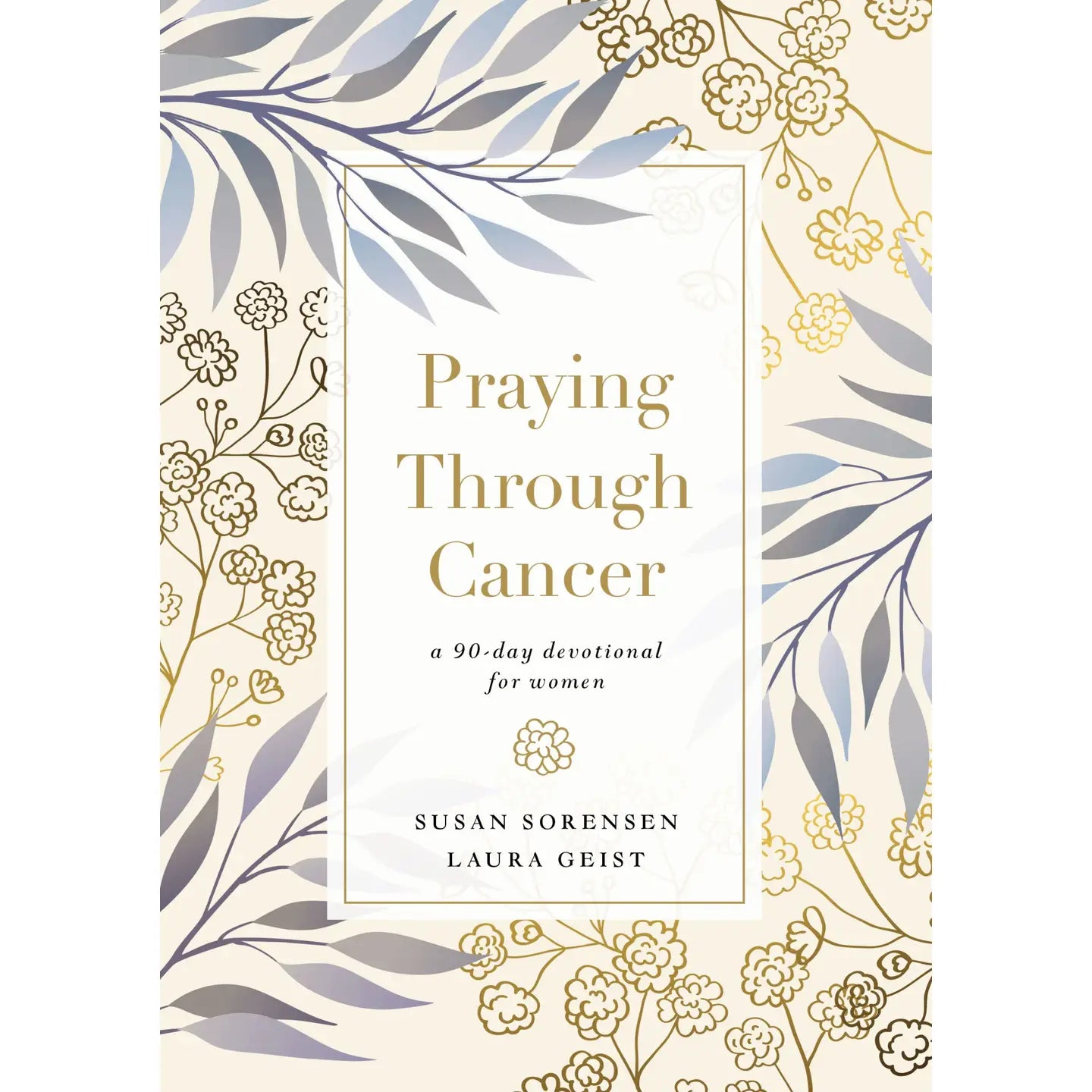 Praying Through Cancer Devotional