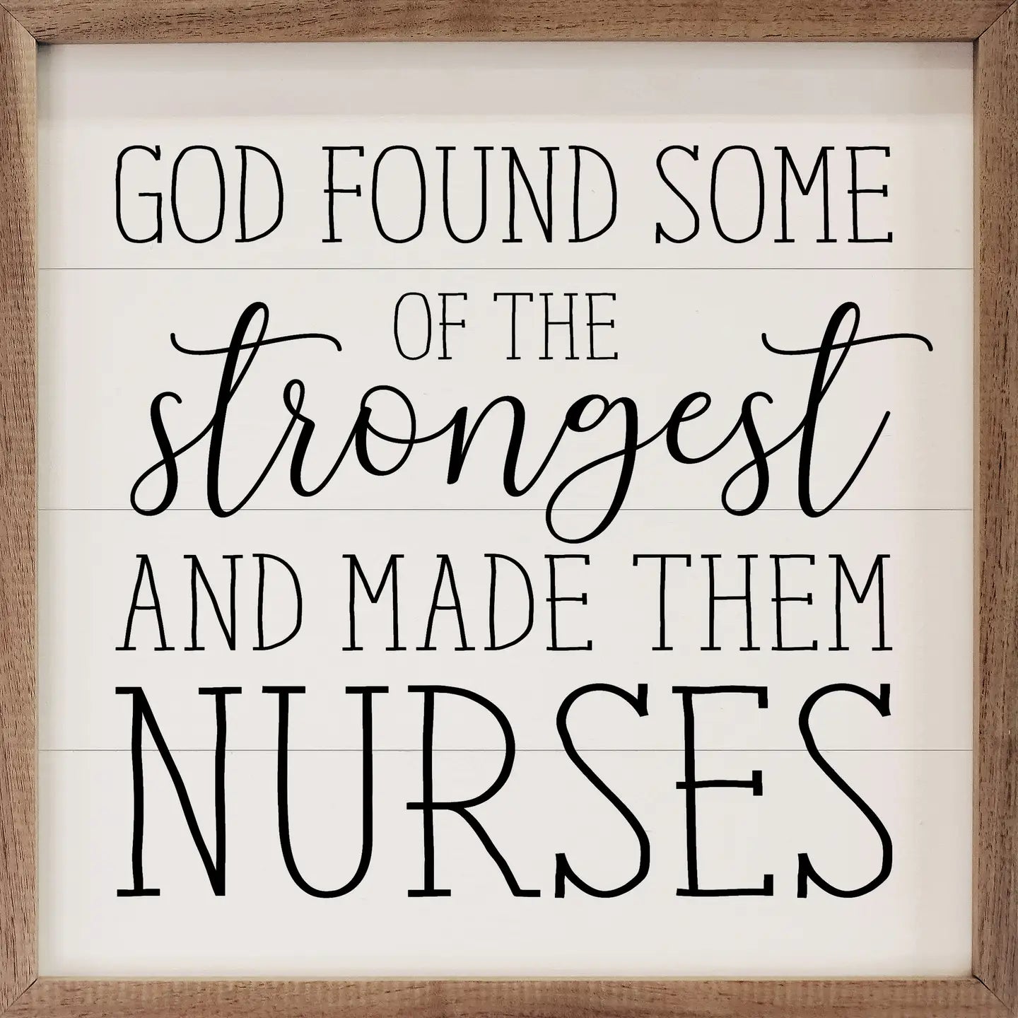 God Found Nurses Framed Sign
