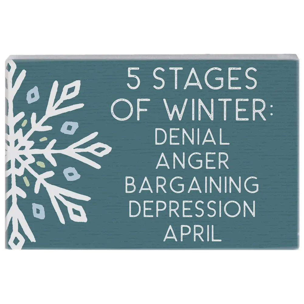 5 Stages of Winter Block Sign