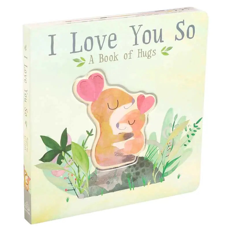 I Love You So Board Book