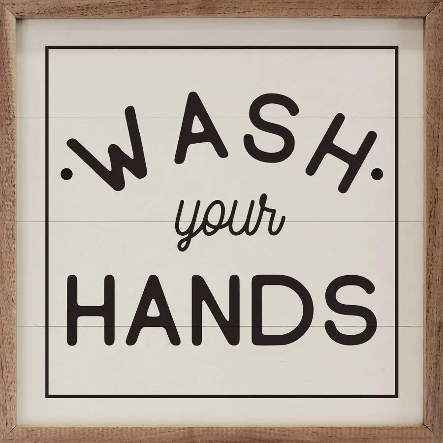 Wash Your Hands Framed Sign