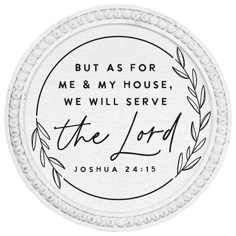 As For Me & My House Beaded Round Sign