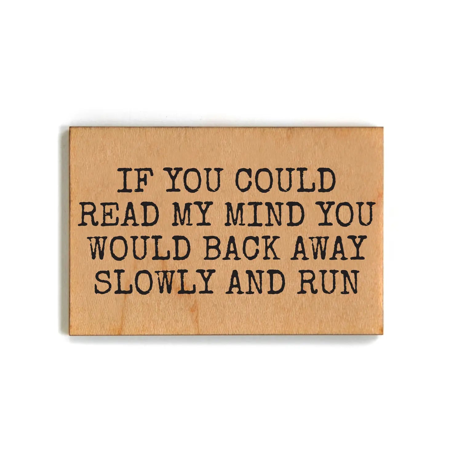 Read My Mind Wood Magnet