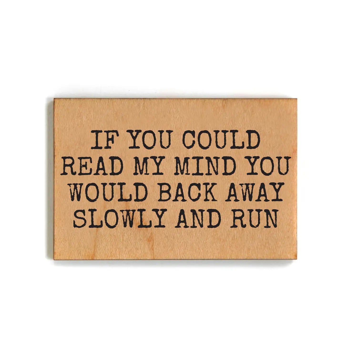 Read My Mind Wood Magnet