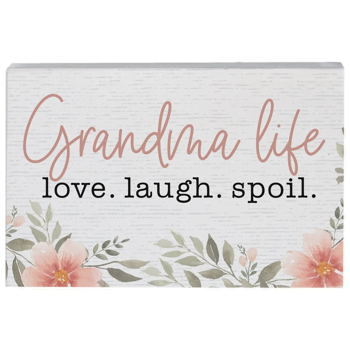 Grandma Life Wood Block Sign